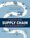 Fashion Supply Chain Management: Studio Instant Access by Michael P. Londrigan