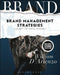 Brand Management Strategies: Luxury and Mass Markets by William D'arienzo