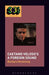 Caetano Veloso's a Foreign Sound by Barbara Browning