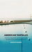 American Tantalus: Horizons, Happiness, and the Impossible Pursuits of Us Literature and Culture by Andrew Warnes
