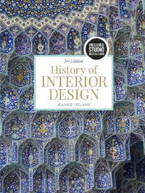 History of Interior Design: Bundle Book + Studio Access Card by Jeannie Ireland