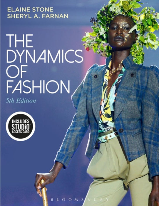 The Dynamics of Fashion: Bundle Book + Studio Access Card by Elaine Stone, Sheryl A. Farnan