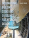 International Building Codes and Guidelines for Interior Design by Lisa M. Tucker