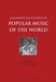 Bloomsbury Encyclopedia of Popular Music of the World, Volume 5: Locations - Asia and Oceania by David Horn