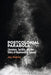 Postcolonial Parabola: Literature, Tactility, and the Ethics of Representing Trauma by Jay Rajiva