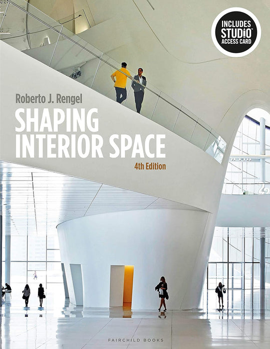 Shaping Interior Space: Bundle Book + Studio Access Card by Roberto J. Rengel