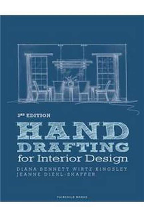 Hand Drafting for Interior Design