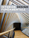 Interior Design Fundamentals by Steven B. Webber