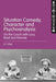 Situation Comedy, Character, and Psychoanalysis: On the Couch with Lucy, Basil, and Kimmie by D. T. Klika