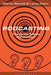 Podcasting: An Audio Media Revolution by Lance Dann