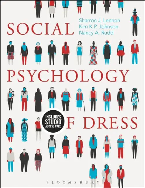 Social Psychology of Dress: Bundle Book + Studio Access Card by Sharron J. Lennon, Kim K. P. Johnson, Nancy A. Rudd