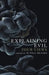 Explaining Evil by W. Paul Franks