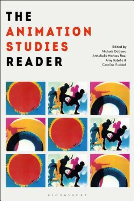 The Animation Studies Reader by Nichola Dobson