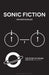 Sonic Fiction by Holger Schulze