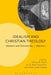 Idealism and Christian Theology: Idealism and Christianity Volume 1 by Joshua R. Farris
