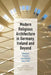 Modern Religious Architecture in Germany, Ireland and Beyond: Influence, Process and Afterlife Since 1945 by Lisa Godson