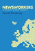 Newsworkers: A Comparative European Perspective by Henrik Ornebring