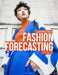 Fashion Forecasting by Lorynn Divita