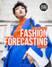 Fashion Forecasting: Bundle Book + Studio Access Card by Lorynn Divita