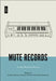 Mute Records: The Historical and Artistic Contexts of Britain's Key Independent Record Label by Zuleika Beaven