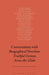 Conversations with Biographical Novelists: Truthful Fictions Across the Globe by Michael Lackey
