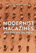 Modernist Magazines and the Social Ideal by Tim Satterthwaite