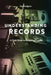 Understanding Records, Second Edition: A Field Guide to Recording Practice by Jay Hodgson