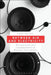 Between Air and Electricity: Microphones and Loudspeakers as Musical Instruments by Cathy Van Eck