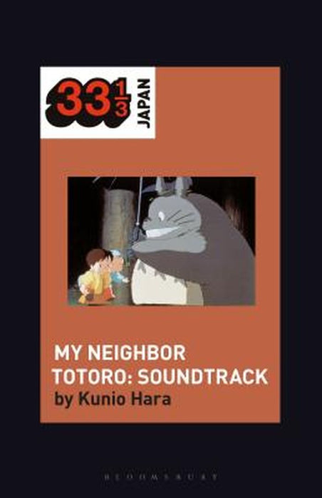 Joe Hisaishi's My Neighbor Totoro: Soundtrack by Kunio Hara