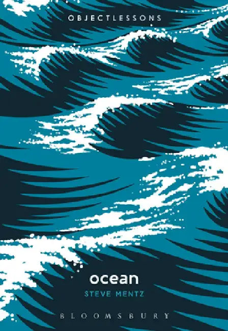 Ocean by Steve Mentz