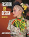 Fashion by Design by Janice (Marymount University, USA) Greenberg Ellinwood