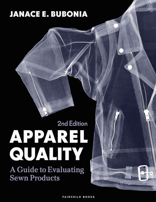 Apparel Quality: A Guide to Evaluating Sewn Products - Bundle Book + Studio Access Card by Janace E. Bubonia