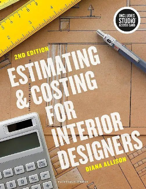 Estimating and Costing for Interior Designers: Bundle Book + Studio Access Card by Diana  Allison