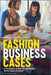 Fashion Business Cases: A Student Guide to Learning with Case Studies by Leslie Davis Burns
