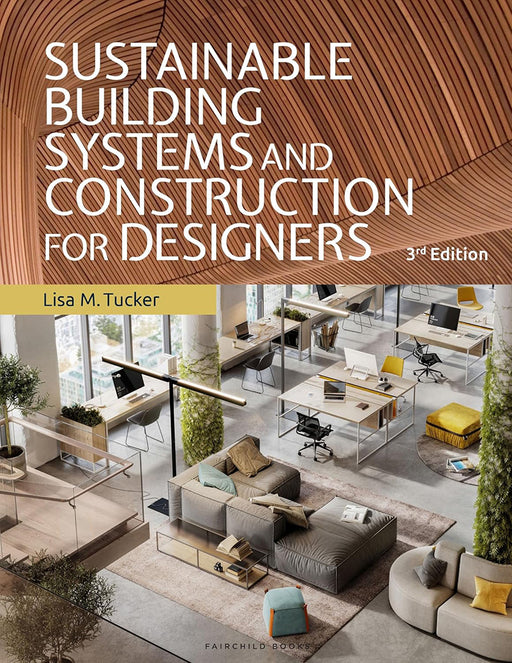 Sustainable Building Systems and Construction for Designers: Bundle Book + Studio Access Card by Lisa M. Tucker