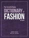 The Fairchild Books Dictionary of Fashion by S/ra Keiser/Phyllis G. Tortora