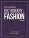 The Fairchild Books Dictionary of Fashion by S, ra Keiser, Phyllis G. Tortora