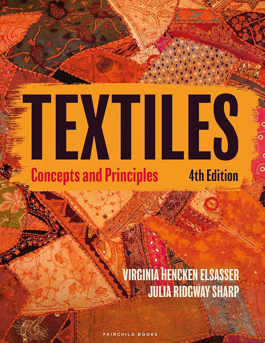 Textiles: Concepts and Principles - Bundle Book + Studio Access Card by Virginia Hencken Elsasser/Julia Ridgway Sharp