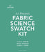 J.J. Pizzuto's Fabric Science Swatch Kit by Dr. Ajoy K. (Fashion Insititue of Technology, USA) Sarkar