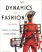 The Dynamics of Fashion by Elaine Stone and Sheryl A. Farnan