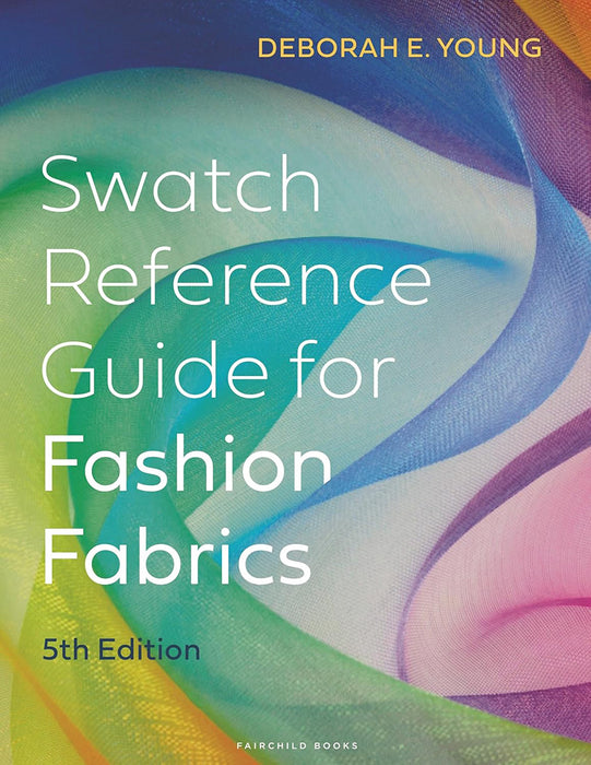 Swatch Reference Guide for Fashion Fabrics: Bundle Book + Studio Access Card by Deborah E. Young