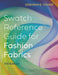 Swatch Reference Guide for Fashion Fabrics: Bundle Book + Studio Access Card by Deborah E. Young