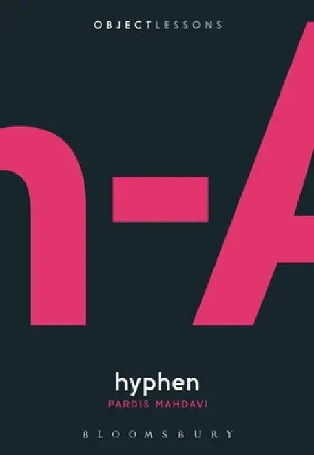 Hyphen by Pardis Mahdavi