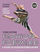 Fashion Forward: A Guide to Fashion Forecasting by Chelsea Rousso, Nancy Ostroff