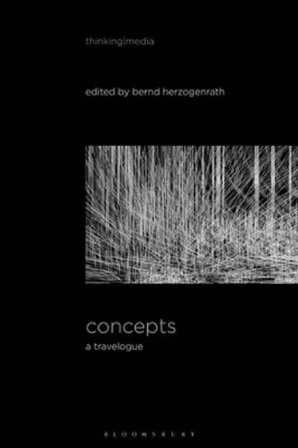 Concepts: A Travelogue by Bernd Herzogenrath