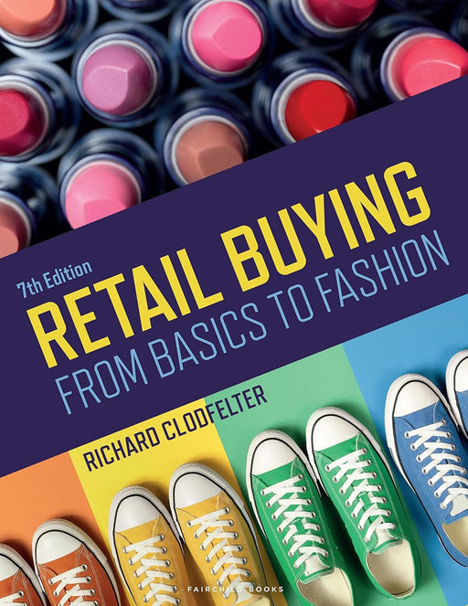 Retail Buying: From Basics to Fashion by Richard Clodfelter