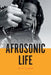 Afrosonic Life by Mark V. Campbell