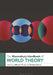 The Bloomsbury Handbook of World Theory by Jeffrey R. Di Leo, Christian Moraru
