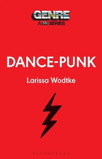 Dance-Punk by Larissa Wodtke