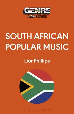 South African Popular Music by Lior Phillips